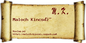 Maloch Kincső névjegykártya